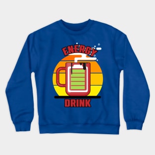 energy drink Crewneck Sweatshirt